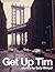 Get Up Tim