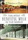 The Most Beautiful Walk in the World by John Baxter