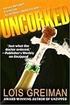 Uncorked by Lois Greiman