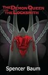 The Demon Queen and The Locksmith The Demon Queen and The Locksmith