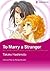To Marry a Stranger