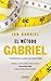 The Gabriel Method: The Revolutionary DIET-FREE Way to Totally Transform Your Body