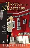 A Taste of the Nightlife by Sarah Zettel
