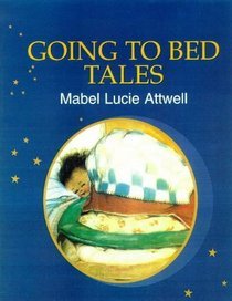 Mabel Lucie Attwell's Going-To-Bed Tales (Hardcover)
