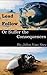 Lead, Follow, or Suffer the Consequences by John Van Stry