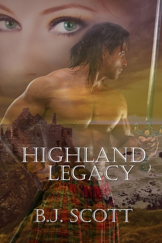 Highland Legacy (The Fraser Brothers Trilogy, #1)