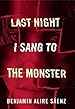 Image for Last Night I Sang to the Monster