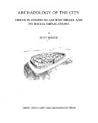 Archaeology of the City: Urban Planning in Ancient Israel and its Social Implications