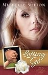 Letting Go by Michelle Sutton