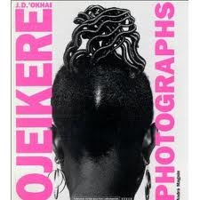 J.D. 'Okhai Ojeikere: Photographs (Hardcover)