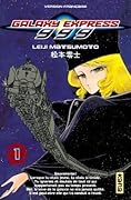 Galaxy Express 999, tome 1