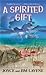 A Spirited Gift (A Missing ...