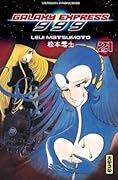 Galaxy Express 999, tome 21