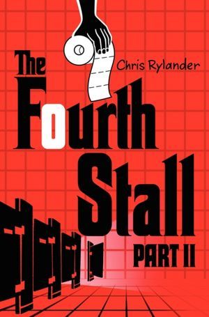 The Fourth Stall Part II (The Fourth Stall, #2)