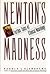 Newton's Madness: Further Tales of Clinical Neurology