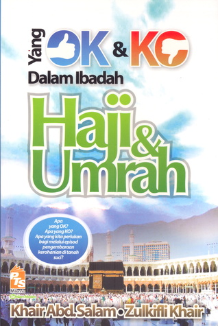 Yang OK & KO Dalam Ibadah Haji & Umrah (Paperback)