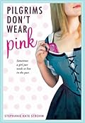Pilgrims Don't Wear Pink