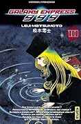 Galaxy Express 999, tome 10