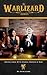 The Warlizard Chronicles: A...