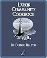 Larkin Community Cookbook