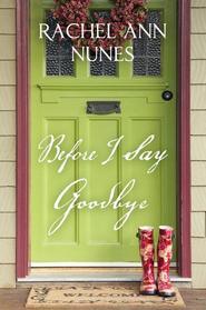 Before I Say Good-Bye (Kindle Edition)