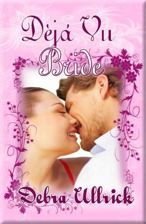 Déjà Vu Bride (Racing, #2)