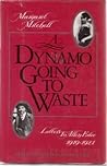 Dynamo Going to Waste by Margaret Mitchell Dynamo Going to Waste by Margaret Mitchell