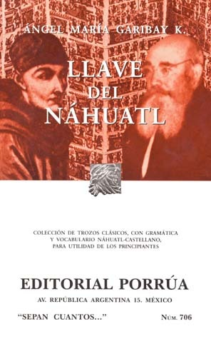 Llave del Náhuatl. (Sepan Cuantos, #706)