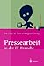 Pressearbeit in der IT-Branche by Gerhard Versteegen