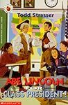 Abe Lincoln for Class President!