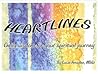 Heartlines: Daily Wisdom for Your Spiritual Journey Heartlines: Daily Wisdom for Your Spiritual Journey