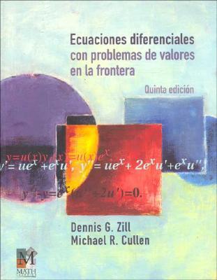 Ecuaciones Diferenciales Con Problemas De Valores En La Frontera By Dennis G Zill