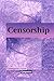 Censorship (Contemporary Issues Companion)