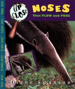 Noses That Plow And Poke (Up Close)