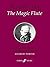 The Magic Flute by Wolfgang Amadeus Mozart