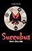 Succubus: Book 1 - Seven Hells