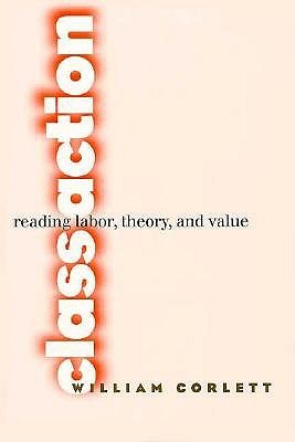 Class Action: Reading Labor, Theory, and Value (Contestations)