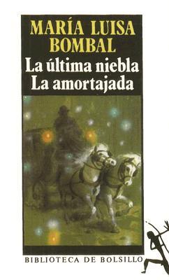 La última niebla / La amortajada (Paperback)