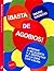 Basta De Agobios (Spanish Edition)