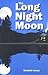 The Long Night Moon