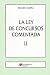 La Ley de Concursos Comentada II (Spanish Edition)