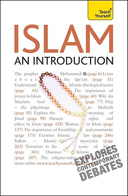 Islam -- An Introduction: A Teach Yourself Guide (Teach Yourself: Reference)