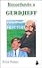 Recordando a Gurdjieff