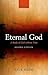 Eternal God: A Study of God without Time