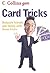 Card Tricks: Bedazzle Friends and Family with These Tricks!