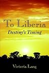 To Liberia
