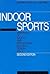 Handbook of Sports and Recreational Building Design: Volume 2, Indoor Sports