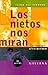 Los Nietos Nos Miran: LA Abuelitud a Fines De Milenio (Spanish Edition)