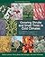 Growing Shrubs and Small Trees in Cold Climates: Revised and Updated Edition