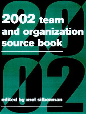 The 2002 Team & Organization Development Sourcebook